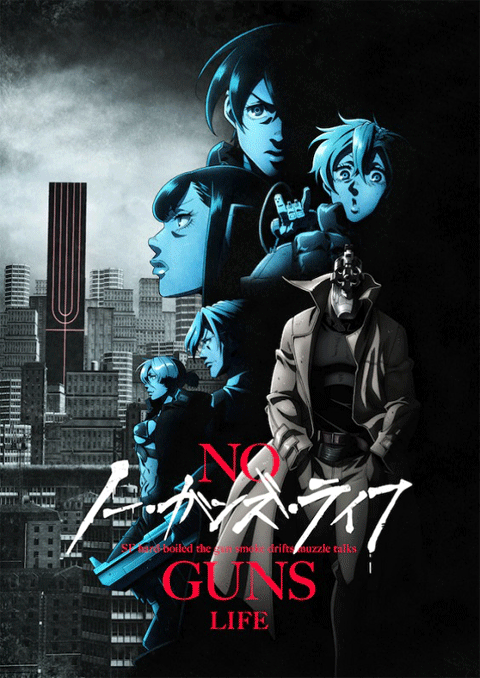 No Guns Life โนกันส์ไลฟ์ (ภาค2) ซับไทย [จบแล้ว]